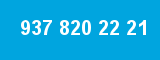 937 820 22 21